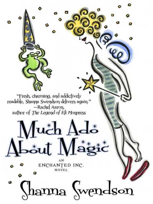 Title details for Much Ado About Magic by Shanna Swendson - Wait list